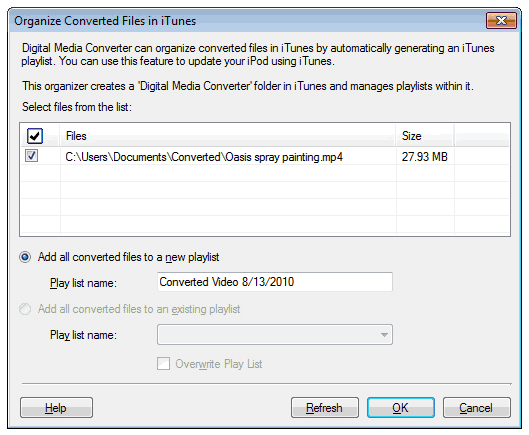 Digital Media Converter - Organizar archivos convertidos en la ventana de iTunes - Agregue el archivo convertido en una nueva lista de reproducción o de una lista de reproducción en iTunes