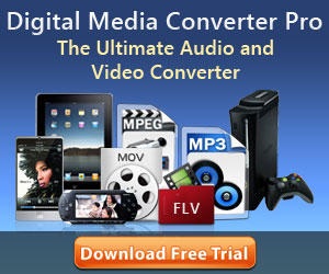 Digital Media Converter Pro